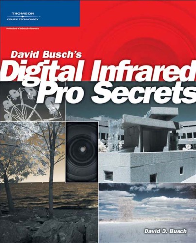 David Busch's digital infrared pro secrets
