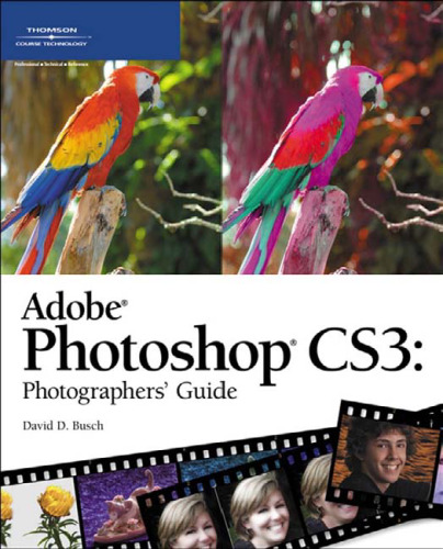 Adobe Photoshop Cs3: Photographers Guide