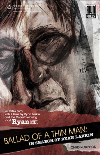 The Ballad of a Thin Man: In Search of Ryan Larkin