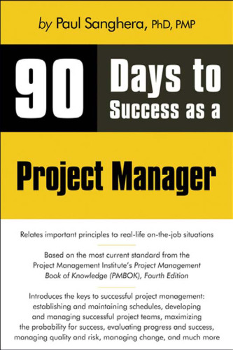 90 Days to Success as a Project Manager