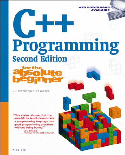 C++ Programming for the Absolute Beginner, Second Edition