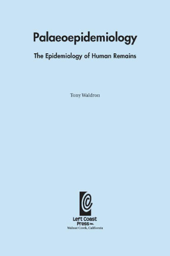 Palaeoepidemiology: The Measure of Disease in the Human Past