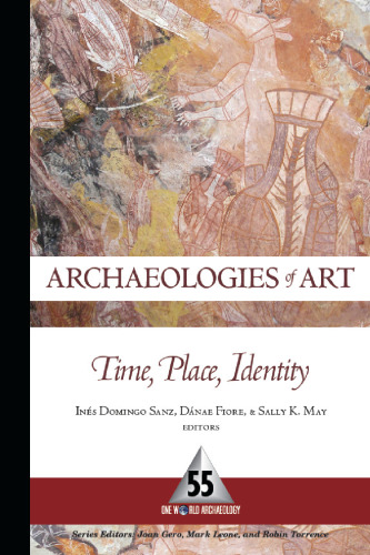 Archaeologies of art : time, place, and identity