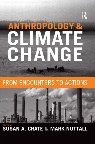 Anthropology and Climate Change: From Encounters to Actions