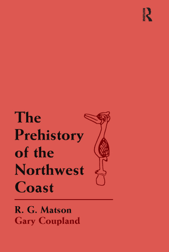 The Prehistory of the Northwest Coast