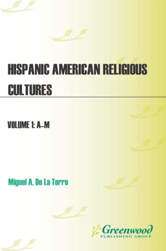 Hispanic American Religious Cultures (2 volumes set)