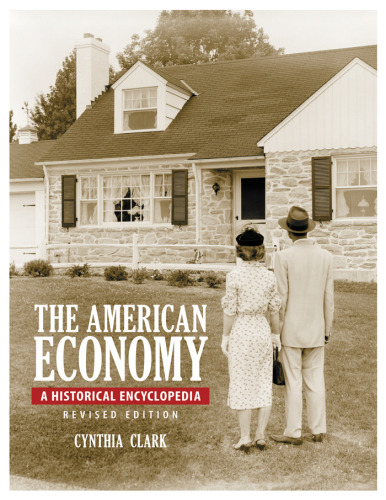 The American Economy 2 volumes : A Historical Encyclopedia