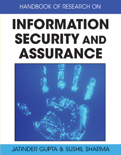 Handbook of research on information security and assurance