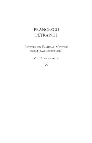 Letters on Familiar Matters (Rerum familiarium libri), Volume 2