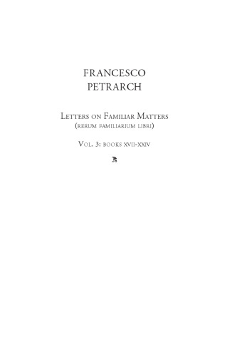Letters on Familiar Matters (Rerum familiarium libri), Volume 3