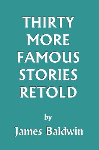 Thirty More Famous Stories Retold
