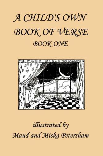 A Child's Own Book of Verse, Book One