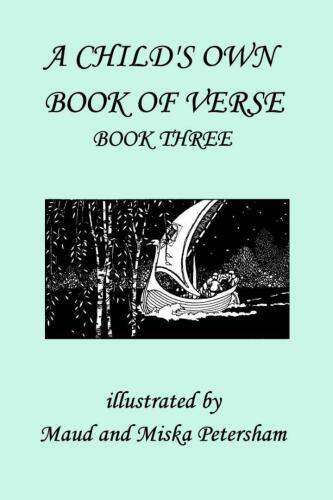 A Child's Own Book of Verse, Book Three