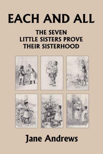 Each and All: The Seven Little Sisters Prove Their Sisterhood