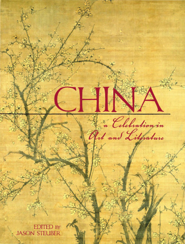 China: 3000 Years of Art and Literature