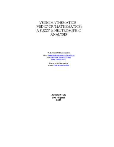 Vedic Mathematics: Vedic or Mathematics: A Fuzzy and Neutrosophic Analysis