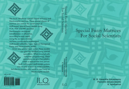 Special fuzzy matrices for social scientists