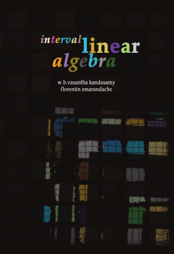 Interval Linear Algebra