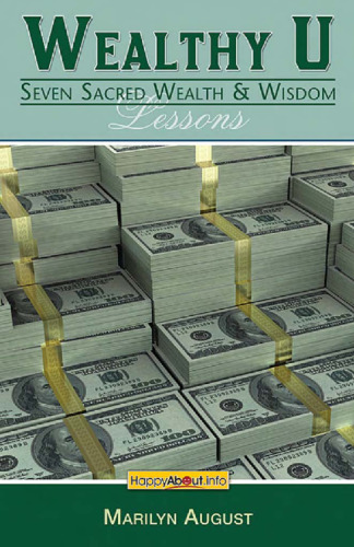 Wealthy U: Seven Sacred Wealth & Wisdom Lessons