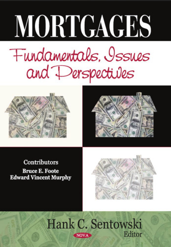 Mortgages: Fundamentals, Issues and Perspectives