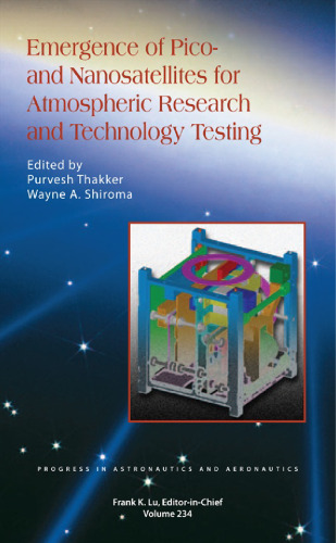 Emergence of Pico- and Nanosatellites for Atmospheric Research and Technology Testing