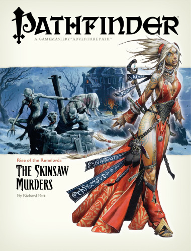 Rise of the Runelords: The Skinsaw Murders (Pathfinder RPG)