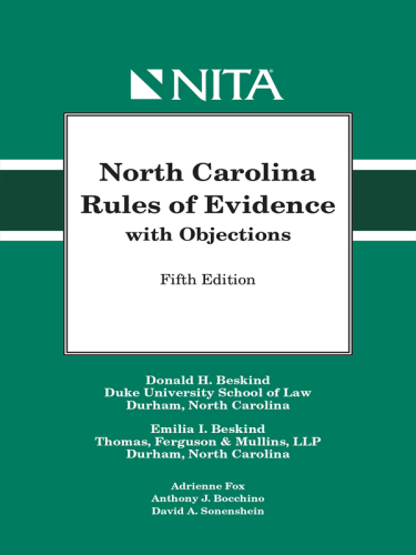 North Carolina Rules of Evidence with Objections, Fifth Edition