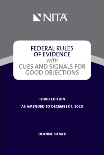 Federal Rules of Evidence with Cues and Signals for Making Objections