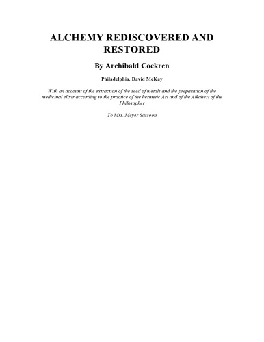 Alchemy Rediscovered and Restored
