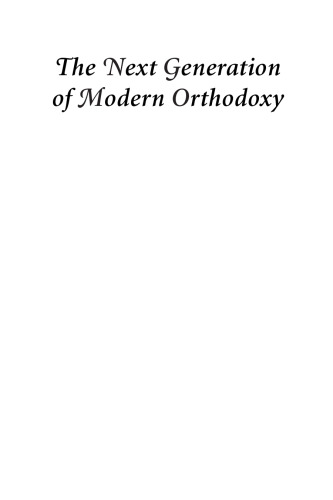 The Next Generation of Modern Orthodoxy