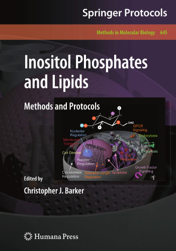 Inositol Phosphates and Lipids: Methods and Protocols (Methods in Molecular Biology, 645)