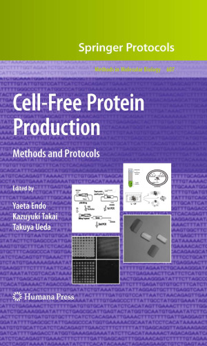 Cell-Free Protein Production: Methods and Protocols