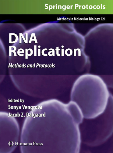 DNA Replication: Methods and Protocols