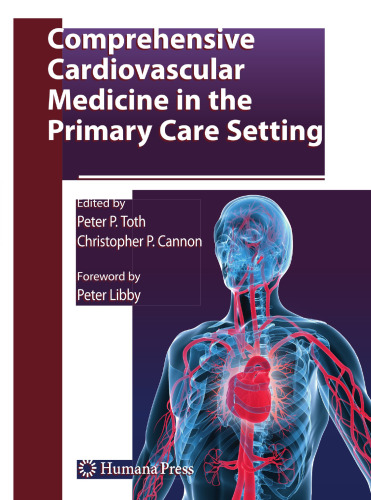 Comprehensive Cardiovascular Medicine in the Primary Care Setting (Contemporary Cardiology)