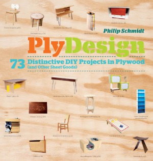 PlyDesign 73 Distinctive DIY Projects in Plywood