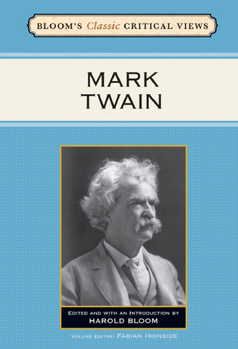 Mark Twain (Bloom's Classic Critical Views)