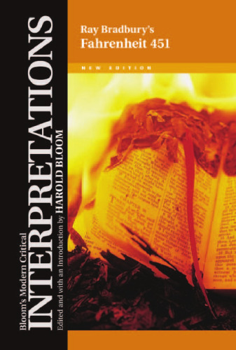 Ray Bradbury's Fahrenheit 451 (Bloom's Modern Critical Interpretations)