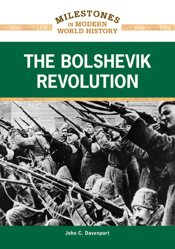 The Bolshevik Revolution (Milestones in Modern World History)
