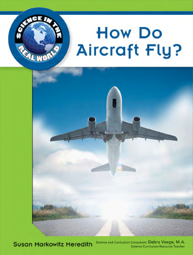 How Do Aircraft Fly? (Science in the Real World)