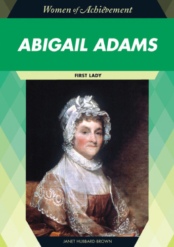 Abigail Adams: First Lady