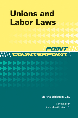 Unions and Labor Laws (Point Counterpoint)