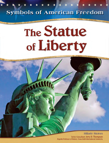 The Statue of Liberty (Symbols of American Freedom)