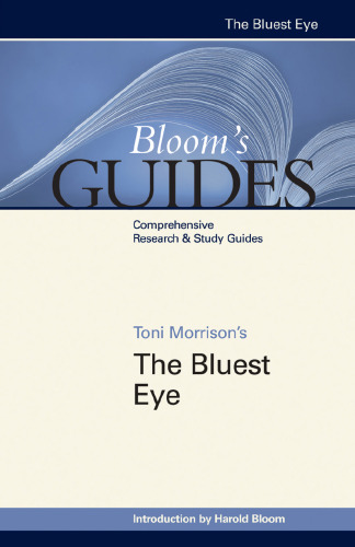 Toni Morrison's The Bluest Eye (Bloom's Guides)