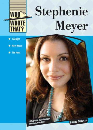 Stephenie Meyer (Who Wrote That?)