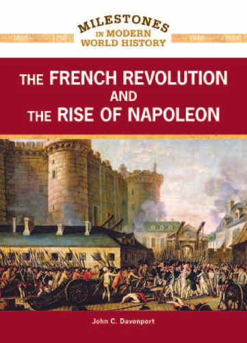 The French Revolution and the Rise of Napoleon ()
