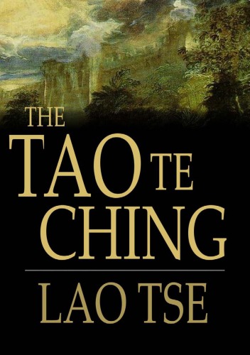 The Tao Te Ching