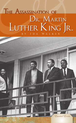 The Assassination of Dr. Martin Luther King Jr.