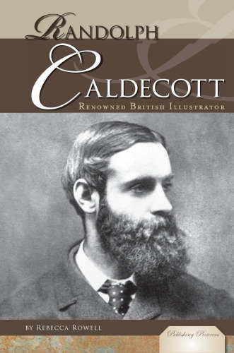 Randolph Caldecott: Renowned British Illustrator