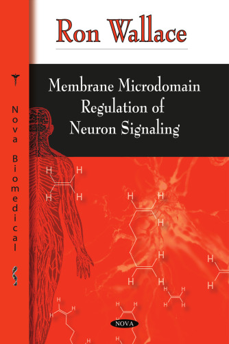 Membrane Microdomain Regulation of Neuron Signaling