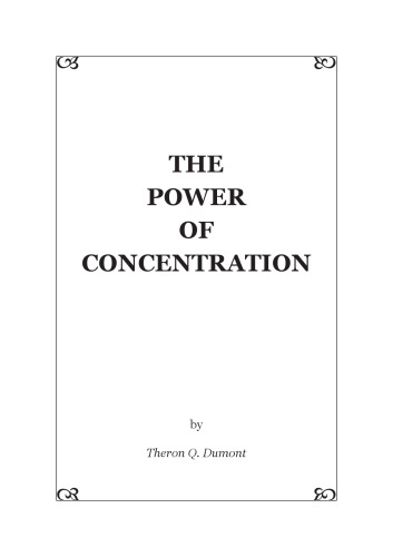 The Power of Concentration